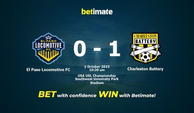 El Paso Locomotive FC 대 찰스턴 배터리 예측, 승률 및 베팅 팁