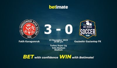 Fatih Karagumruk vs Gazisehir Gaziantep FK 예측, 승률 및 베팅 팁 2023-12-23