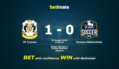 FK 튜멘 vs Dynamo Makhachkala 예측, 승률, 베팅 팁 2023-08-20