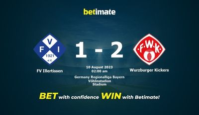 FV Illertissen vs Wurzburger Kickers 예측, 승률, 베팅 팁 2023-08-09