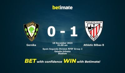 Gernika 대 Athletic Bilbao B 예측, 승률 & 베팅 팁 2023년 12월 17일