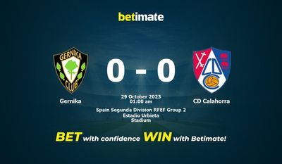 Gernika 대 CD Calahorra 예측, 승률 및 베팅 팁 2023년 10월 28일