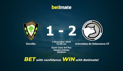 Gernika 대 Unionistas de Salamanca CF 예측, 승률 및 베팅 팁