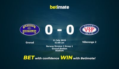 Grorud 대 Vålerenga 2 예측, 승률, 베팅 팁 2023-07-10
