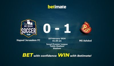 하포엘 예루살렘 FC 대 MS Ashdod 예측, 승률 및 베팅 팁 2024년 2월 17일