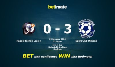 Hapoel Rishon Lezion 대 Sport Club Dimona 예측, 승률 및 베팅 팁 2024년 1월 28일