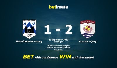 Haverfordwest County 대 Connah's Quay 예측, 승률 및 베팅 팁 2023년 9월 23일