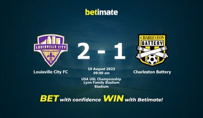 Louisville City FC 대 Charleston 배터리 예측, 승률 및 베팅 팁 2023-08-10