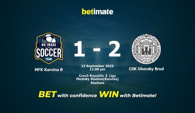 MFK Karvina B 대 CSK Uhersky Brod 예측, 승률 및 베팅 팁