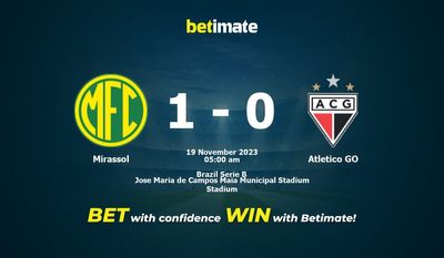 Mirassol 대 Atletico GO 예측, 승률 및 베팅 팁 2023년 11월 18일