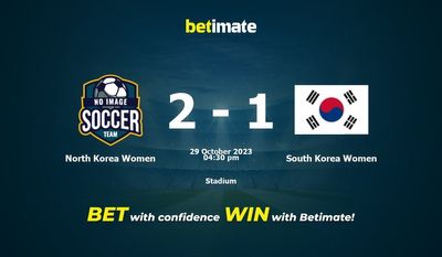 북한 여자 대 남한 여자 예측, 승률 및 베팅 팁 2023-10-29