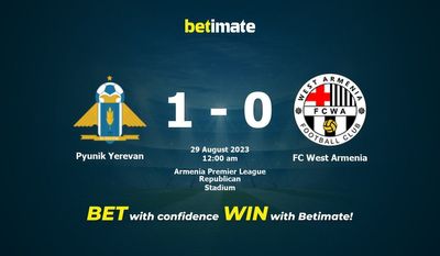퓨닉 예레반 대 FC 서부 아르메니아 예측, 승률 및 베팅 팁 2023년 8월 28일