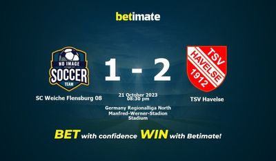 SC Weiche Flensburg 08 대 TSV Havelse 예측, 승률 및 베팅 팁 2023-10-21