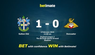 서튼 Utd 대 Doncaster 예측, 승률 및 베팅 팁