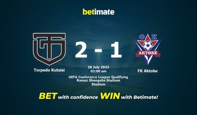 Torpedo Kutaisi 대 FK Aktobe 예측, 승률, 베팅 팁 2023-07-27