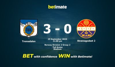 Tromsdalen 대 Strømsgodset 2 예측, 승률 및 베팅 팁 2023년 9월 25일