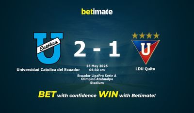 Universidad Catolica del Ecuador 대 LDU 키토 예측, 승률 및 베팅 팁 2025년 5월 24일