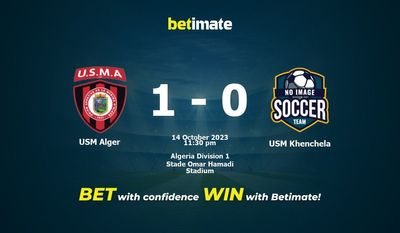 USM Alger 대 USM Khenchela 예측, 확률 및 베팅 팁 2023-10-14