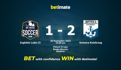Zaglebie Lubin II 대 Kotwica Kolobrzeg 예측, 승률 및 베팅 팁 2023년 9월 20일