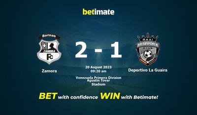 사모라 vs Deportivo La Guaira 예측, 승률, 베팅 팁 2023-08-20
