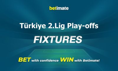 Türkiye 2.Lig Play-offs 2. Lig 24/25 Football Fixtures Today (Latest Updates)