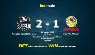 Adelaide Comets Women vs Ffsa Ntc Women Prognozy, kursy i typy bukmacherskie 11.08.2023