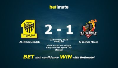 Al Ittihad Jeddah vs Al Wehda Mecca przewidywania, kursy i typy bukmacherskie 22.02.2024