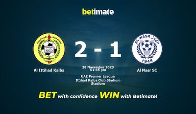 Al Ittihad Kalba vs Al Nasr SC przewidywania, kursy i typy bukmacherskie 26.11.2023