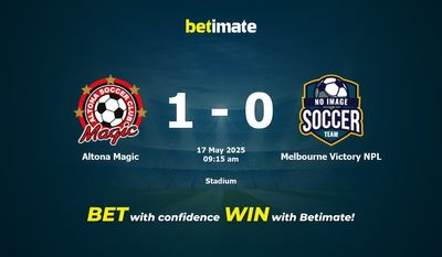 Altona Magic vs Melbourne Victory NPL Prognoza, kursy i porady dotyczące zakładów 17.05.2025