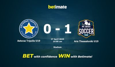 Asteras Tripolis U19 vs Aris Saloniki U19 Prognozy, kursy i typy bukmacherskie 27.04.2025