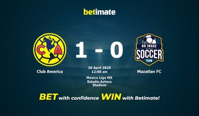 Club America vs Mazatlan FC Prognoza, kursy i porady bukmacherskie 19.04.2025