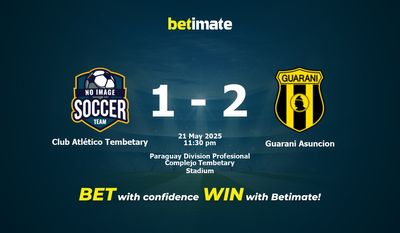 Club Atlético Tembetary vs Guarani Asuncion przewidywania, kursy i typy bukmacherskie 21.05.2025