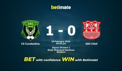 CS Constantine – ASO Chlef przewidywania, kursy i typy bukmacherskie 24.02.2024