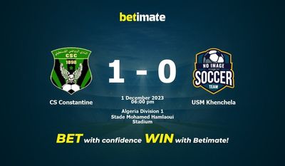 CS Constantine vs USM Khenchela Prognozy, kursy i typy bukmacherskie 12.01.2023