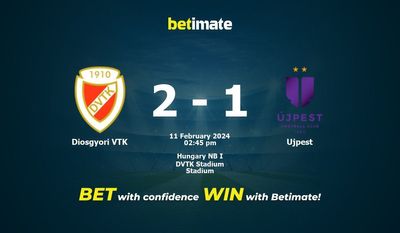 Diosgyori VTK vs Ujpest przewidywania, kursy i typy bukmacherskie 02.11.2024