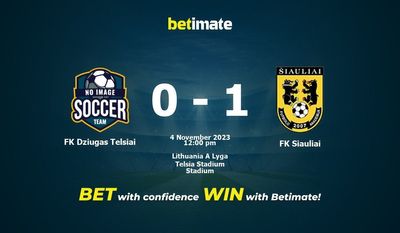 FK Dziugas Telsiai vs FK Siauliai Prognozy, kursy i typy bukmacherskie 11.04.2023