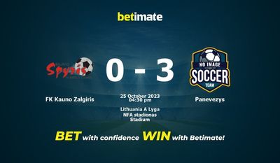FK Kauno Zalgiris – Panevezys przewidywania, kursy i typy bukmacherskie 25.10.2023