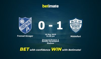 Fremad Amager – Middelfart przewidywania, kursy i typy bukmacherskie 18.05.2025