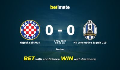 Hajduk Split U19 vs NK Lokomotiva Zagreb U19 Prognozy, kursy i typy bukmacherskie 07.05.2025