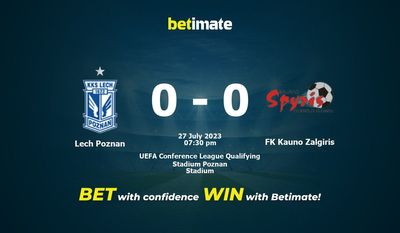 Lech Poznań vs FK Kauno Żalgiris Prognozy, kursy i typy bukmacherskie 27.07.2023