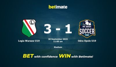 Legia Warszawa U19 vs Odra Opole U19 Prognozy, kursy i typy bukmacherskie 30.09.2023