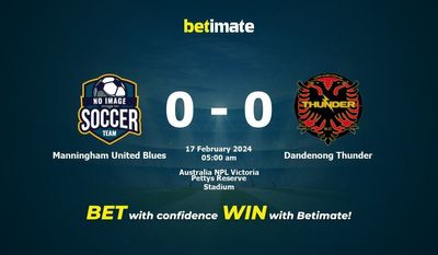 Manningham United Blues vs Dandenong Thunder Prognozy, kursy i typy bukmacherskie 17.02.2024
