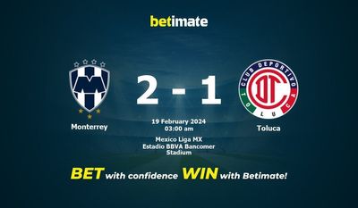 Monterrey – Toluca przewidywania, kursy i typy bukmacherskie 19.02.2024