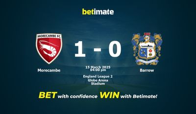 Morecambe vs Barrow Prognoza, kursy i porady dotyczące zakładów 15.03.2025