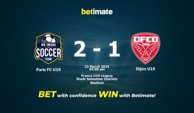 Paris FC U19 vs Dijon U19 Prognoza, kursy i porady bukmacherskie 23.03.2025