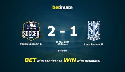 Pogon Szczecin II vs Lech Poznań II Prognozy, kursy i typy bukmacherskie 21.05.2025