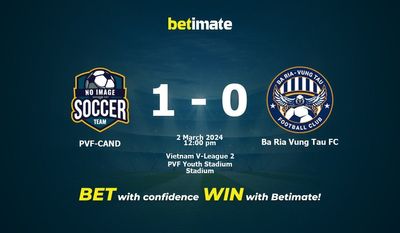 PVF-CAND vs Ba Ria Vung Tau FC Prognozy, kursy i typy bukmacherskie 03.02.2024
