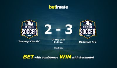 Tauranga City AFC vs Manurewa AFC Prognoza, kursy i porady dotyczące zakładów 24.05.2025