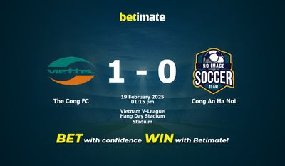 Cong FC vs Cong An Ha Noi Prognoza, kursy i porady bukmacherskie 19.02.2025