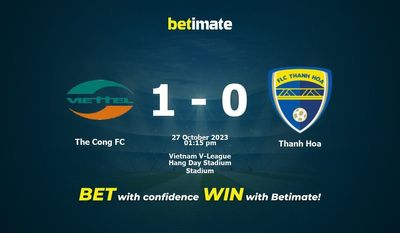 The Cong FC vs Thanh Hoa przewidywania, kursy i typy bukmacherskie 27.10.2023